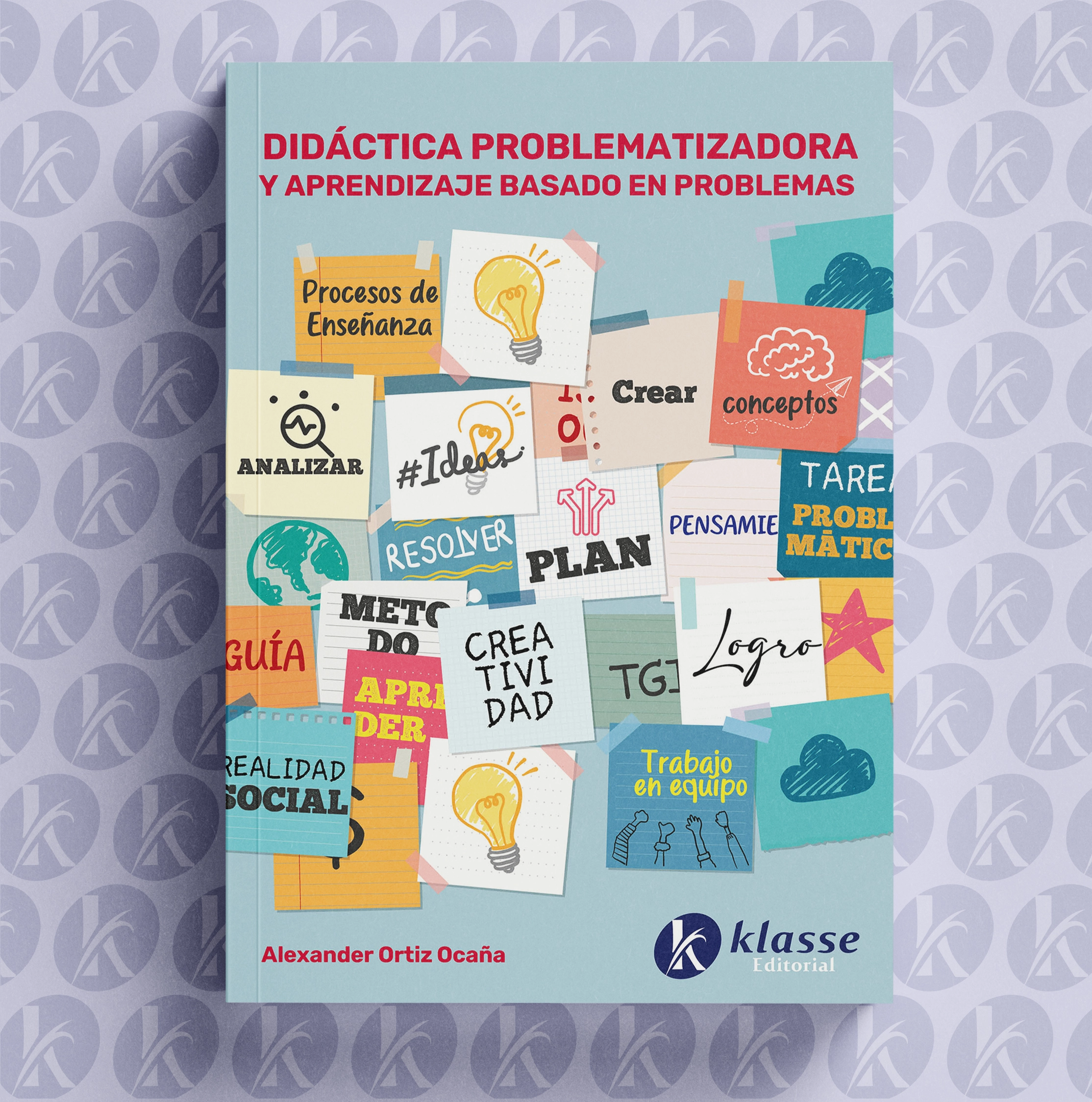 Didáctica problematizadora y aprendizaje basado en problemas