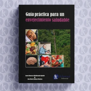 Guía práctica para un envejecimiento saludable