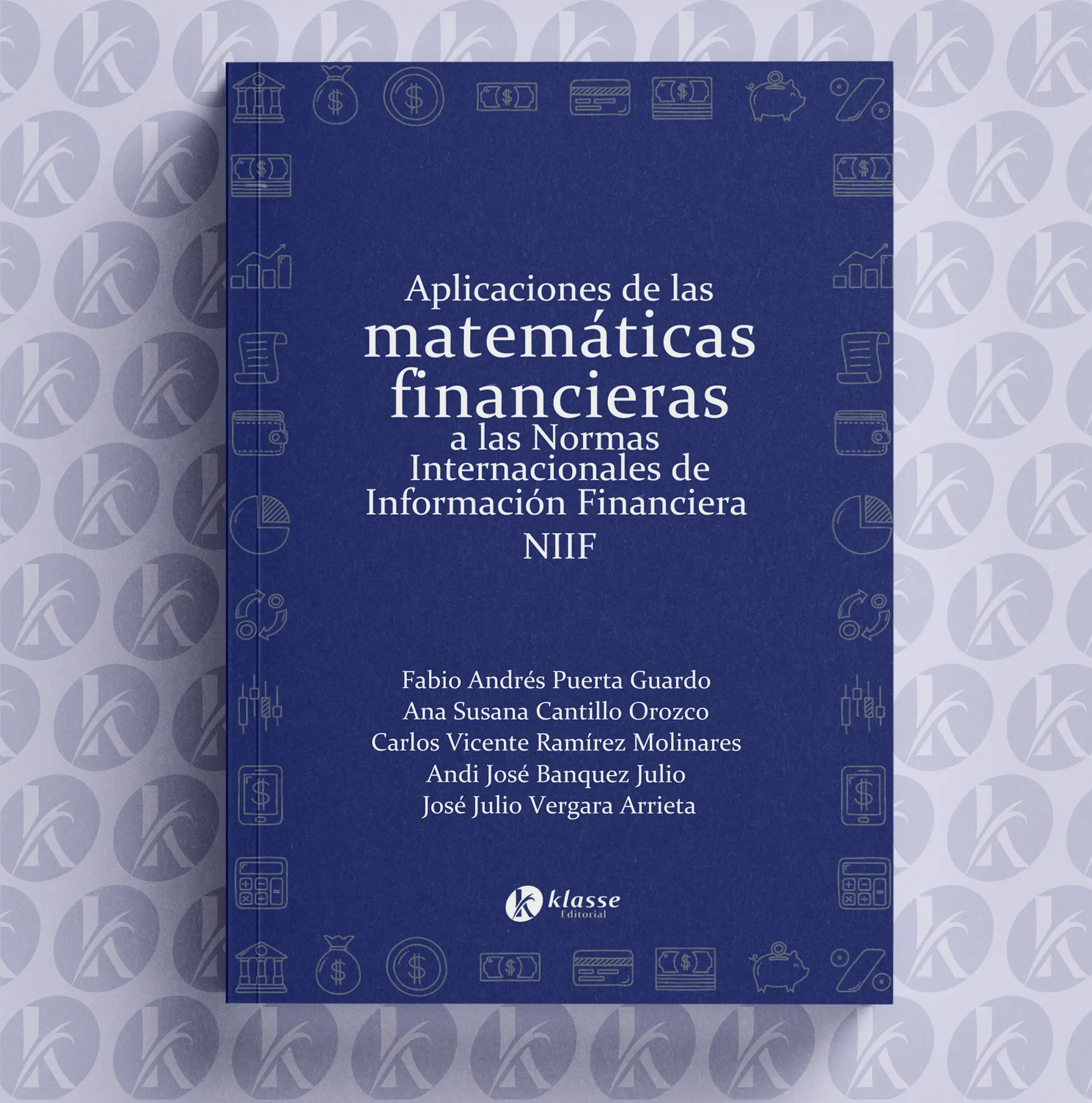 Aplicaciones de las matemáticas financieras a las normas internacionales NIIF