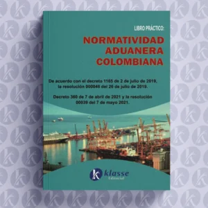 Normatividad aduanera colombiana